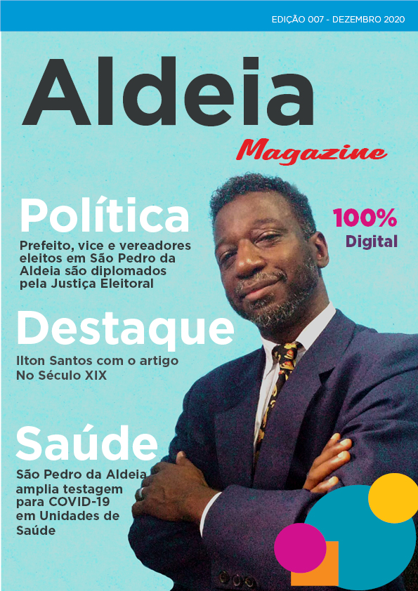 Aldeia Magazine, edição 07, 2ª quinzena de dezembro 2020