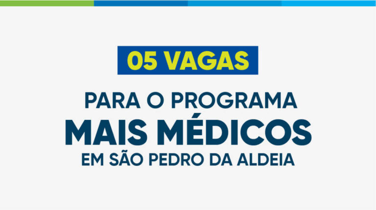 Programa Mais Médico oferece cinco vagas em São Pedro da Aldeia