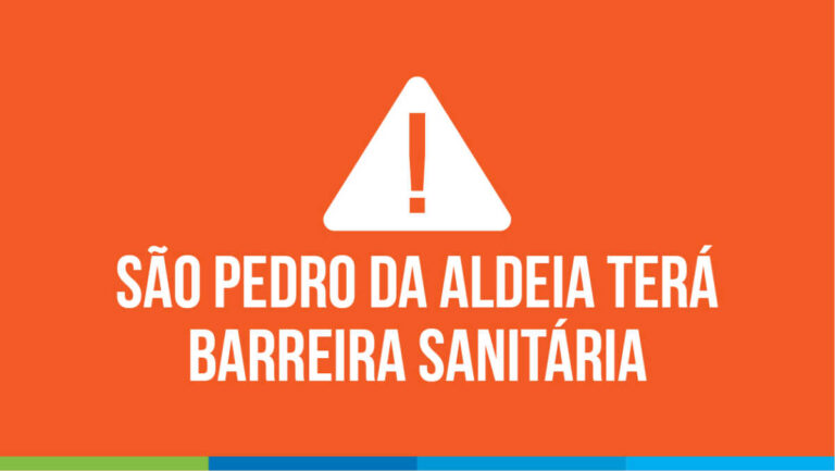 Covid-19: São Pedro da Aldeia retoma bandeira laranja e implanta barreira sanitária