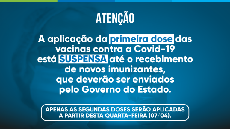 Aplicação da 1ª dose da vacinas contra a Covid-19 está suspensa em São Pedro da Aldeia