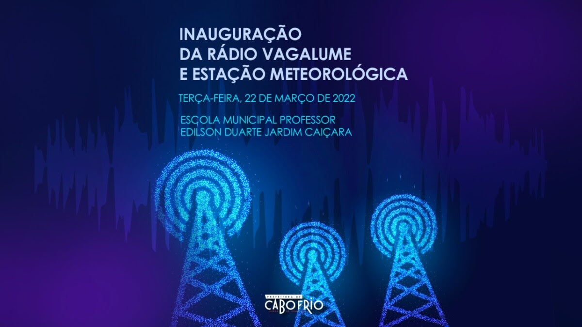 Prefeitura de Cabo Frio e UENF vão inaugurar rádio e estação meteorológica na Escola Edilson Duarte