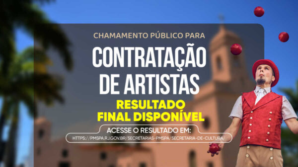 Prefeitura de São Pedro da Aldeia divulga resultado final do Edital de Chamamento de Artistas