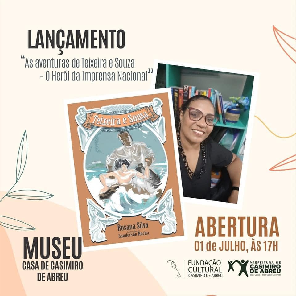 Escritora Rosana Silva lança o livro "As Aventuras de Teixeira e Sousa" nesse sábado (1º) no Museu de Casimiro de Abreu
