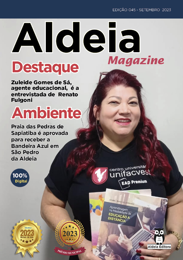 Você já pode acessas as reportagens e entrevistas da Revista Aldeia Magazine, Edição 45, Setembro 2023