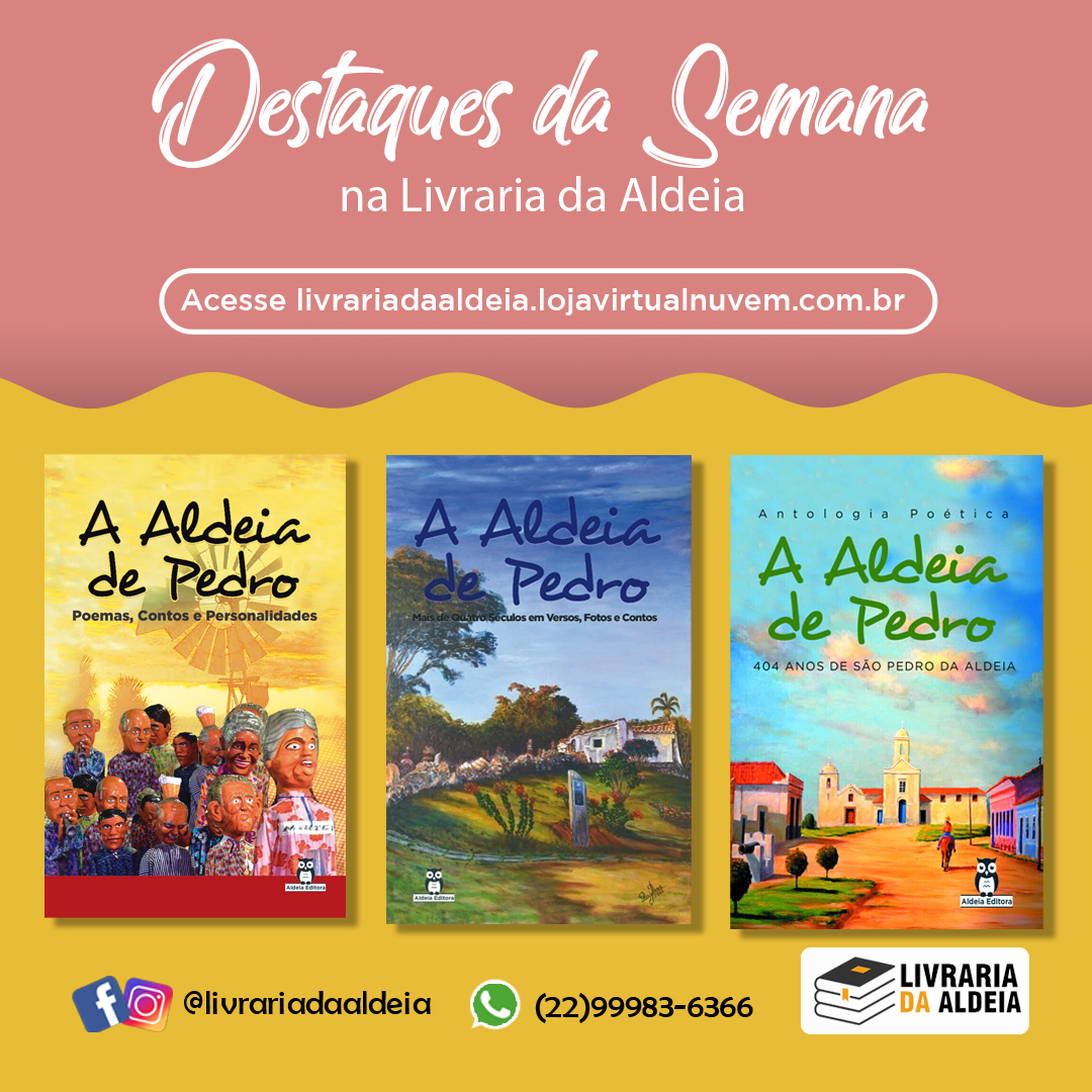 Destaque da Semana na Livraria da Aldeia: "A Aldeia de Pedro" - Uma Homenagem Literária à História e Cultura de São Pedro da Aldeia